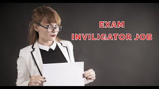 Exam Invigilator JOB [upl. by Akihsal]