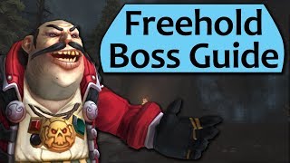 Freehold Dungeon Guide  Heroic and Mythic Freehold Boss Guides [upl. by Anauqat]