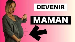 ♡• DEVENIR MAMAN •♡ [upl. by Kryska]