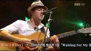 Jason Mraz The RemedyI Wont Worry live [upl. by Braca]