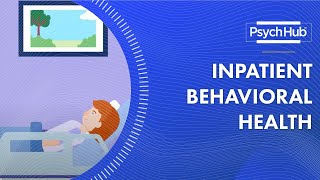 Inpatient Behavioral Health [upl. by Harrietta]