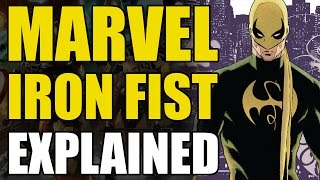 Marvel Comics Iron FistDanny Rand Explained [upl. by Nylitsirk]