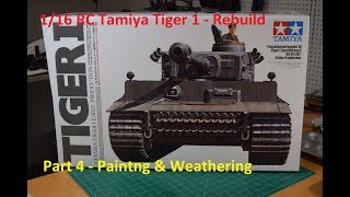 Tamiya 116 Tiger 1 Tank Rebuild Part 4  Final [upl. by Martinez]