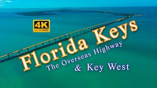 The Florida Keys The Overseas Highway amp Key West [upl. by Neff]