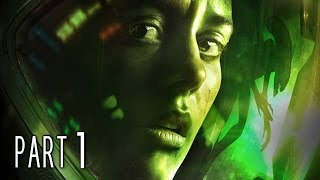 Alien Isolation Walkthrough Gameplay Part 1  Ripley PS4 [upl. by Xilef]