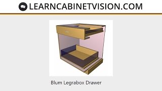 LCV  Blum LegraBox Drawer System Enhancement for Cabinet Vision [upl. by Ozzy]