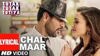 CHAL MAAR Lyrical Video  Tutak Tutak Tutiya  SajidWajid  Prabhudeva  Sonu Sood  Tamannaah [upl. by Eserahc]