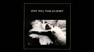 Joy Division  Love Will Tear Us Apart Extended Version [upl. by Dymoke]