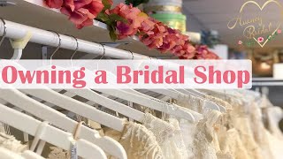 Bridal Shop Owners Journey to Starting a Bridal Store [upl. by Haronid]