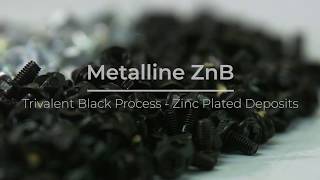 Metalline ZnB  Trivalent Black Chromate Process [upl. by Affra]