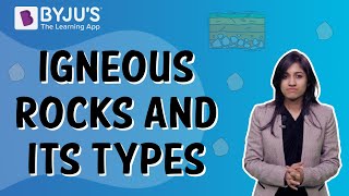 Types Of Igneous Rocks  Class 5  Learn With BYJUS [upl. by Teak274]