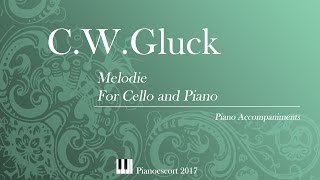 CWGluck  Melodie  Cello and Piano  Piano accompaniment [upl. by Gemina]