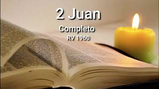 2 JUAN Completo Biblia Hablada ReinaValera 1960 [upl. by Ajnos92]