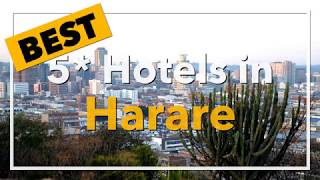 🔴 Best 5 star Hotels in Harare Zimbabwe [upl. by Tsew]