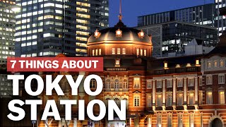 7 Things to know about Tokyo Station  japanguidecom [upl. by Jaal]