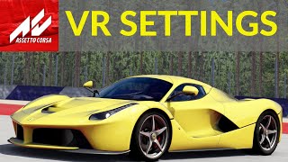 Assetto Corsa VR Guide To Recommended Settings  The Basics [upl. by Ahsi451]