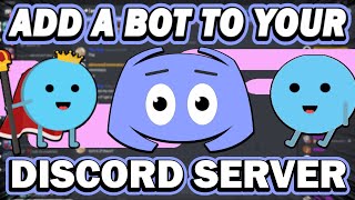 2022 How To Add a Bot to Discord Server  Easy Tutorial [upl. by Hibbs]