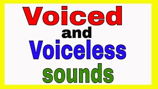 Voiced and Voiceless sounds in English [upl. by Kahn]