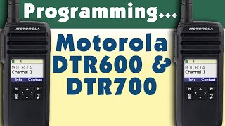 Programming the Motorola DTR600 and DTR700 [upl. by Ramraj375]