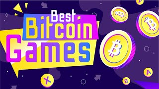 BEST BITCOIN GAMES TO EARN FREE MONEY [upl. by Zaslow]