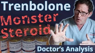 Trenbolone the Monster Steroid  Doctors Analysis of Side Effects amp Properties [upl. by Lefton]