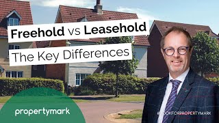 Freehold vs Leasehold Properties The Key Differences UK [upl. by Leandro881]