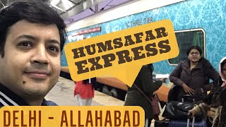 Humsafar Express l Delhi to Allahabad [upl. by Ailey]