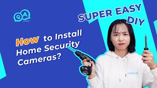 How to Install Your Reolink Security Cameras in 4 Easy Steps  You Ask We Answer [upl. by Saimon]