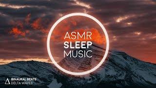 ASMR Music with Binaural Sounds  Calm Sleep Relax [upl. by Hernardo555]