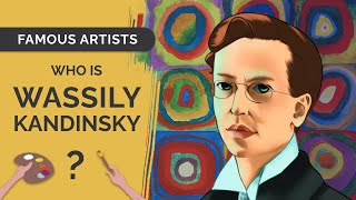 The quotFatherquot of Abstract Art WASSILY KANDINSKY Artist Bio  Speedpaint [upl. by Enutrof]