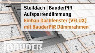 Aufsparrendämmung Einbau Dachfenster VELUX [upl. by Illona]