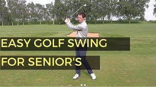 EASIEST SWING IN GOLF FOR SENIOR GOLFERS [upl. by Eldredge]