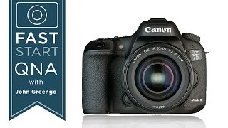 Canon 7D Mark II Your Questions Answered [upl. by Tutankhamen]