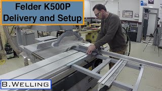 Felder K500 Professional Table Saw Delivery and Setup [upl. by Brittain]