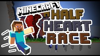 Minecraft HALF HEART RACE Minecraft Custom Map [upl. by Narhem996]