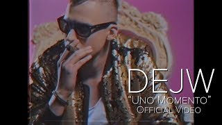 DEJW  Uno Momento Official Video 2018 [upl. by Anaerdna]