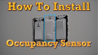 HOW TO INSTALL Occupancy Sensor Switch 3Way and Single Pole  Lutron Maestro OPS5MWH [upl. by Etnovad]