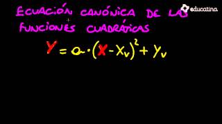 Forma canónica de la función cuadrática  Álgebra  Educatina [upl. by Attenwad]