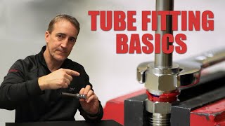 Tube Fitting Basics How to Properly Install Tube Fittings [upl. by Haissem]