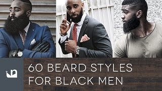 60 Beard Styles For Black Men [upl. by Isyak]