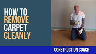 How to remove carpet cleanly  DIY [upl. by Marcos]