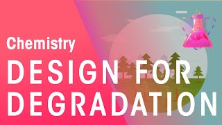 Green Chemistry Principles  Design for Degradation  Environmental  Chemistry  FuseSchool [upl. by Suolkcin]