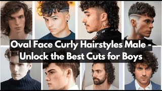 OVAL FACE CURLY HAIRSTYLES FOR MEN  Style Your Dreams [upl. by Jaeger]