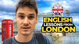 I teach you English in London  England 🏴󠁧󠁢󠁥󠁮󠁧󠁿 [upl. by Cann192]