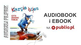 Karpie bijem Andrzej Pilipiuk Audiobook PL [upl. by Eugenle]