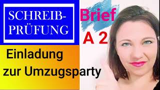 Brief schreiben a2 b1 Prüfung ABSAGE auf die EINLADUNG zur Einweihungsparty [upl. by Shantee]