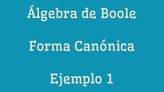 Forma Canónica de una Función Canónica ejemplo 1 [upl. by Arocahs]