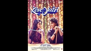 Loveyatri  FULL MOVIE fact Aayush Sharma  Warina Hussain  Abhiraj Minawala  5th October 2018 [upl. by Damiano]