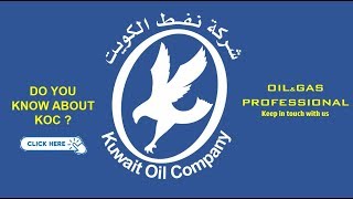 Kuwait Oil Company  Oil amp Gas Professional [upl. by Adnolrehs]