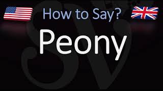 How to Pronounce Peony CORRECTLY [upl. by Dori]